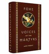 9780882641867-0882641867-Foxe Voices of the Martrys: A.D. 33 - Today