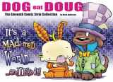 9781548934064-1548934062-Dog eat Doug The Eleventh Comic Strip Collection: Volume 11 (Dog eat Doug Graphic Novels)