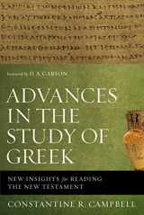 9780310515951-0310515955-Advances in the Study of Greek: New Insights for Reading the New Testament