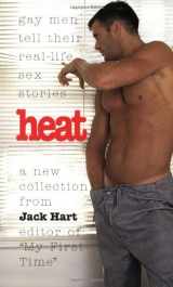 9781555834357-1555834353-Heat: Gay Men Tell Their Real-Life Sex Stories