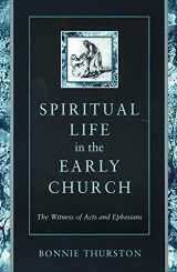 9780800626167-0800626168-Spiritual Life in the Early Church: The Witness of Acts and Ephesians