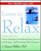 9780471377764-0471377767-Learn to Relax: Proven Techniques for Reducing Stress, Tension, and Anxiety--and Promoting Peak Performance