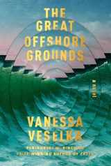9780525658078-0525658076-The Great Offshore Grounds: A novel