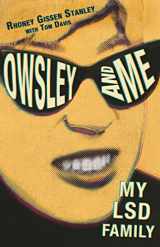 9780983358930-0983358931-Owsley and Me: My LSD Family