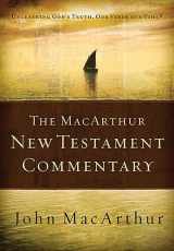 9781418527433-1418527432-The MacArthur New Testament Commentary: Unleashing God's Truth, One Verse at a Time