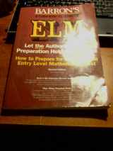 9780812049046-0812049047-HOW TO PREPARE FOR THE ELM ( CALIFORNIA ENTRY LEVEL MATHEMATICS TEST)