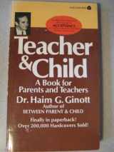 9780380003235-0380003236-Teacher and Child: A Book for Parents and Teachers