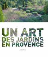 9782742796588-2742796584-Nicole de Vésian - 1ER ED: Un art des jardins en Provence