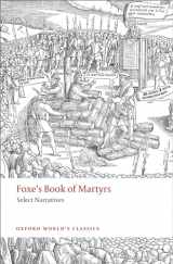 9780199236848-0199236844-Foxe's Book of Martyrs: Select Narratives (Oxford World's Classics)