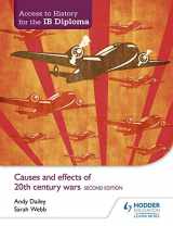 9781471841347-1471841340-Access to History for the IB Diploma: Causes and effects of 20th-century wars Second Edition: Hodder Education Group