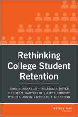 9780470907702-0470907703-Rethinking College Student Retention