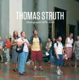 9781580932844-1580932843-Thomas Struth: Photographs 1978-2010