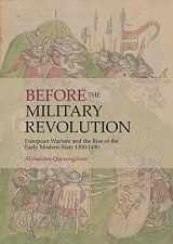 9781789256697-1789256690-Before the Military Revolution: European Warfare and the Rise of the Early Modern State 1300–1490