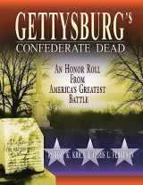 9780971195080-0971195080-Gettysburg's Confederate Dead: An Honor Roll from America's Greatest Battle