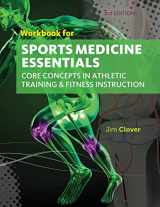 9781133281252-1133281257-Workbook for Clover's Sports Medicine Essentials: Core Concepts in Athletic Training & Fitness Instruction, 3rd