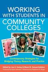 9781579229160-1579229166-Working With Students in Community Colleges (An ACPA Co-Publication)