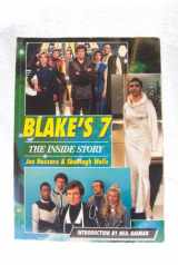 9780753500446-0753500442-Blake's 7: The Inside Story