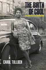 9781350185654-1350185655-The Birth of Cool: Style Narratives of the African Diaspora