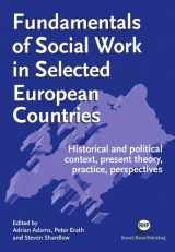 9781898924685-1898924686-Fundamentals of social work in selected European countries: Historical and political context, present theory, practice, perspectives
