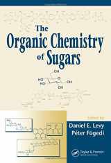 9780824753559-0824753550-The Organic Chemistry of Sugars