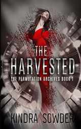 9781533609946-1533609942-The Harvested (The Permutation Archives)