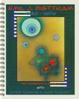 9780972254809-0972254803-EMIL J. BISTTRAM 1930-1976: A Transcendental Catalog in Two Sections