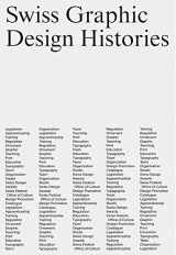 9783858818683-3858818682-Swiss Graphic Design Histories