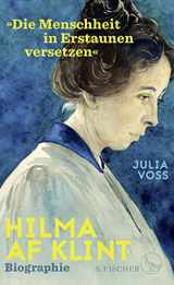 9783103973679-3103973675-Hilma af Klint - »Die Menschheit in Erstaunen versetzen«: Biographie