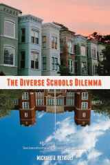 9780615652337-0615652336-Diverse Schools Dilemma A Parent's Guide to Socioeconomically Mixed Schools