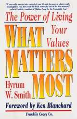 9780684872575-0684872579-What Matters Most : The Power of Living Your Values