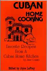 9780942084375-0942084373-Cuban Home Cooking: Favorite Recipes from a Cuban Home Kitchen