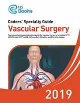 9781635275926-163527592X-Vascular Surgery ICD-10 & CPT Codes - Coders’ Specialty Guide 2019: Vascular Surgery