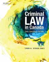 9780176501723-017650172X-CND ED Criminal Law in Canada: Cases, Questions and the Code