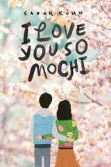 9781338302882-1338302884-I Love You So Mochi