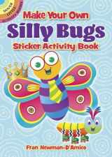 9780486847580-0486847586-Make Your Own Silly Bugs Sticker Activity Book (Dover Little Activity Books: Insects)