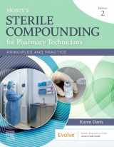 9780323673242-0323673244-Mosby's Sterile Compounding for Pharmacy Technicians: Principles and Practice (Sterile Processing for Pharmacy Technicians)