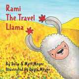 9781736112915-1736112910-Rami, the Travel Llama