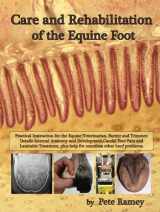 9780615524535-0615524532-Care and Rehabilitation of the Equine Foot