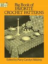 9780486263595-0486263592-Big Book of Favorite Crochet Patterns (Dover Crafts: Crochet)