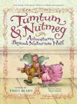9780316075749-0316075744-Tumtum & Nutmeg: Adventures Beyond Nutmouse Hall (Tumtum & Nutmeg, 1)