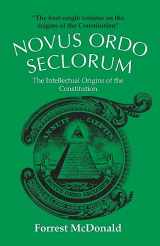 9780700603114-0700603115-Novus Ordo Seclorum: The Intellectual Origins of the Constitution