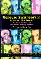 9781858600512-1858600510-Genetic Engineering-Dream or Nightmare?: The Brave New World of Bad Science and Big Business