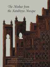 9780300200256-0300200250-The Minbar from the Kutubiyya Mosque