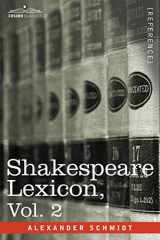 9781602061194-160206119X-Shakespeare Lexicon, Vol. 2