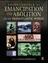 9780765612571-0765612577-Encyclopedia of Emancipation and Abolition in the Transatlantic World