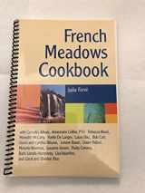 9780918860620-0918860628-French Meadows Cookbook