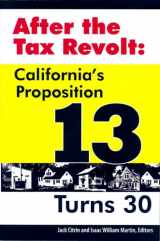 9780877724308-087772430X-After the Tax Revolt: California's Proposition 13 Turns 30
