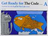 9780838878194-0838878199-Get Ready for the Code A (Explode the Code)