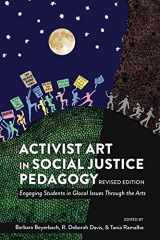 9781433134975-1433134977-Activist Art in Social Justice Pedagogy: Engaging Students in Glocal Issues Through the Arts, Revised Edition (Counterpoints)