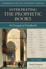 9780825443633-0825443636-Interpreting the Prophetic Books: An Exegetical Handbook (Handbooks for Old Testament Exegesis)